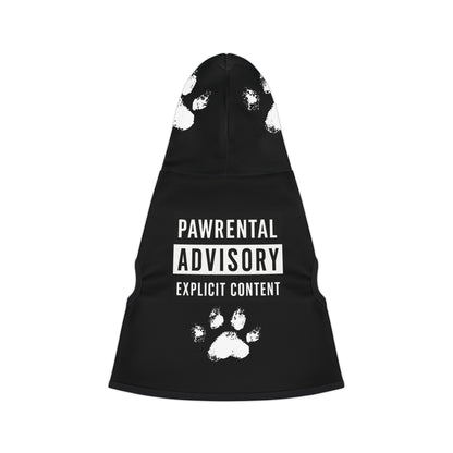 Pawrental Advisory Trendy Pet Hoodie - Human T-shirt Available