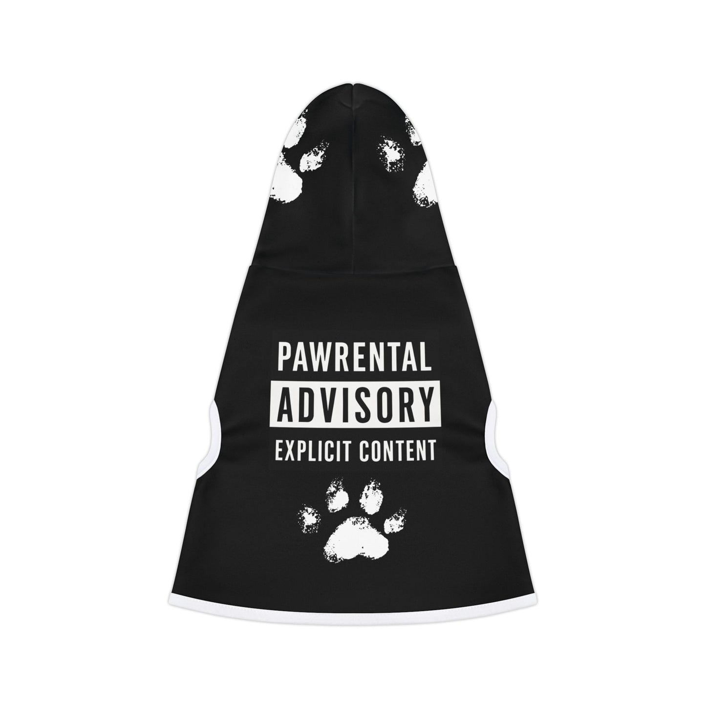 Pawrental Advisory Trendy Pet Hoodie - Human T-shirt Available