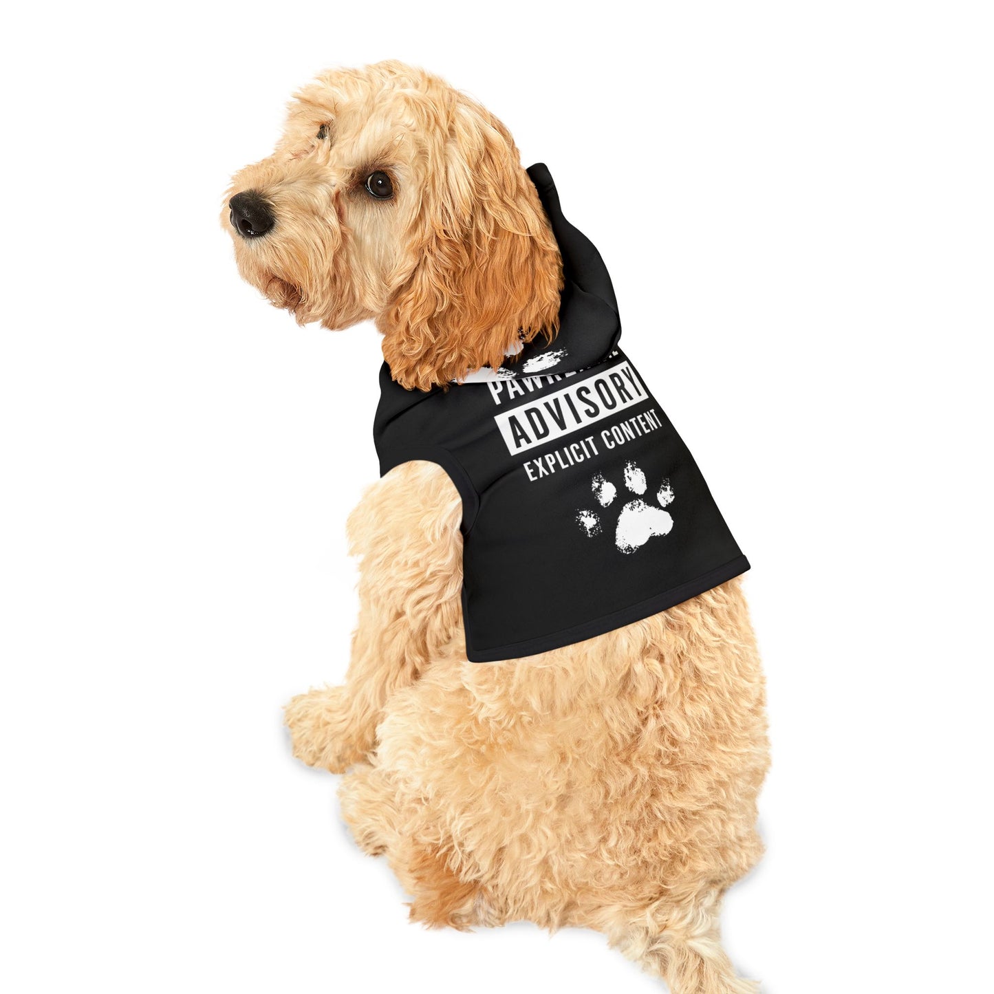 Pawrental Advisory Trendy Pet Hoodie - Human T-shirt Available